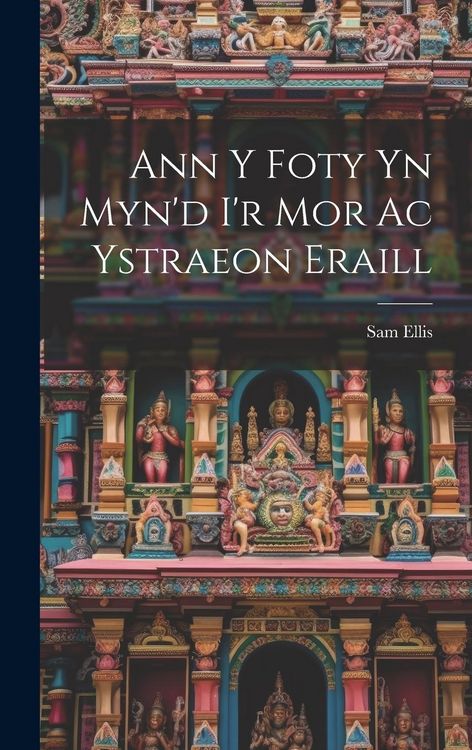 Produktbild: Ann y Foty yn Myn'd i'r Mor Ac Ystraeon Eraill