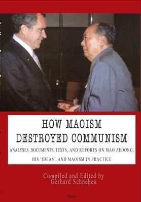 Produktbild: How Maoism Destroyed Communism