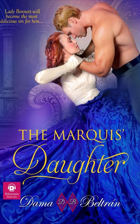 Produktbild: The Marquis' Daughter (The Daughters, #1)