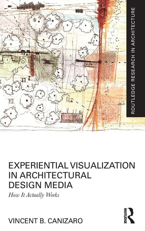 Produktbild: Experiential Visualization in Architectural Design Media