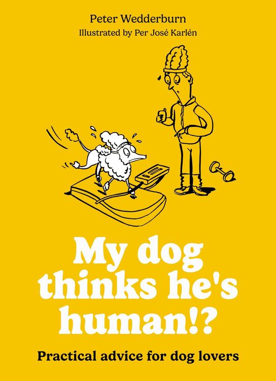 Produktbild: My Dog Thinks He's Human!?