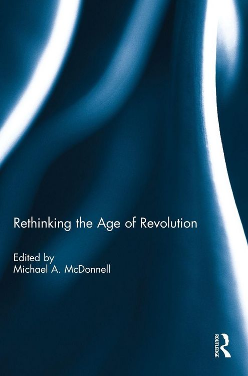 Produktbild: Rethinking the Age of Revolution