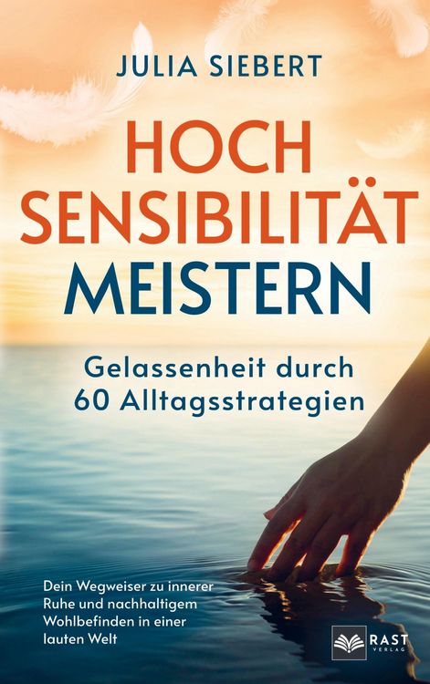 Produktbild: Hochsensibilit&auml;t meistern - Gelassenheit durch 60 Alltagsstrategien