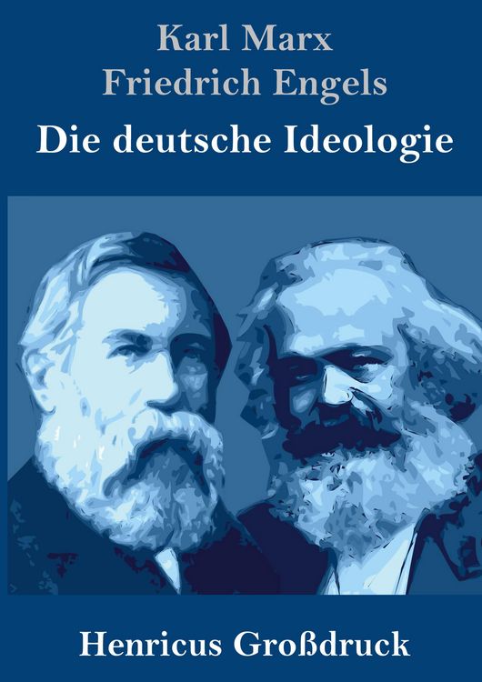 Produktbild: Die deutsche Ideologie (Gro&szlig;druck)