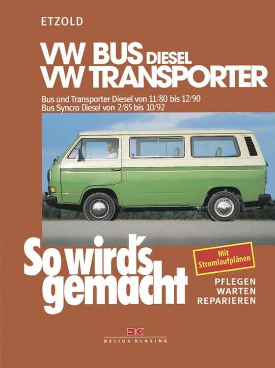 Produktbild: VW Bus und Transporter Diesel von 11/80 bis 12/90, Bus Syncro Diesel von 02/85 bis 10/92