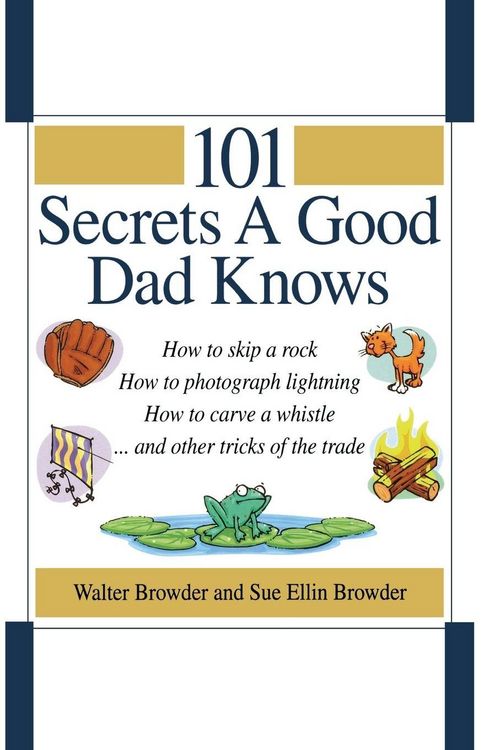 Produktbild: The 101 Secrets a Good Dad Knows