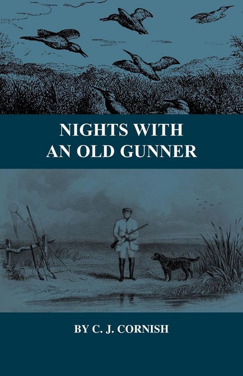 Produktbild: Nights With an Old Gunner and Other Studies of Wild Life