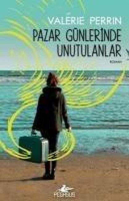 Produktbild: Pazar G&uuml;nlerinde Unutulanlar