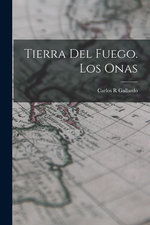Produktbild: Tierra del Fuego. Los Onas