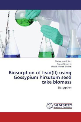 Produktbild: Riaz, M: Biosorption of lead(II) using Gossypium hirsutum se