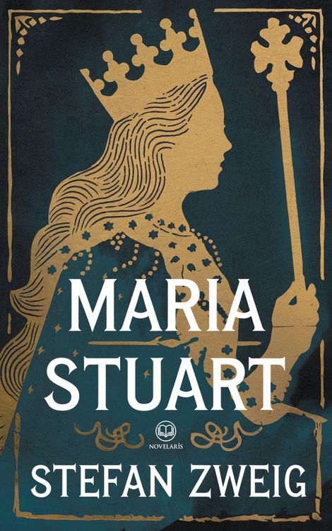 Produktbild: Stefan Zweig: Maria Stuart. Biographie (Novelaris Klassik)