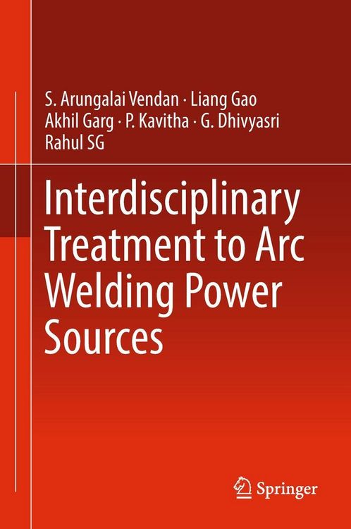 Produktbild: Interdisciplinary Treatment to Arc Welding Power Sources