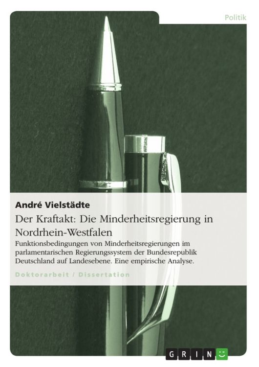 Produktbild: Der Kraftakt: Die Minderheitsregierung in Nordrhein-Westfalen