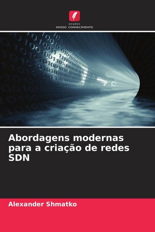 Produktbild: Abordagens modernas para a cria&ccedil;&atilde;o de redes SDN