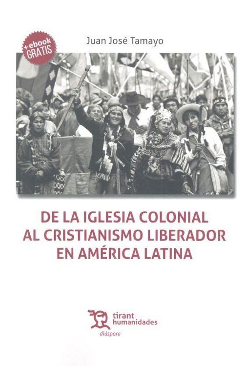 Produktbild: De la Iglesia colonial al cristianismo liberador en Am&eacute;rica Latina