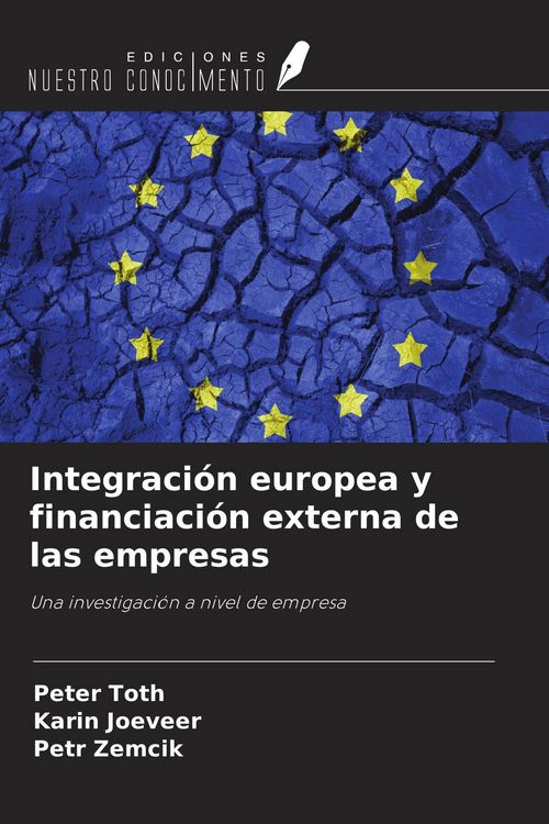 Produktbild: Integraci&oacute;n europea y financiaci&oacute;n externa de las empresas