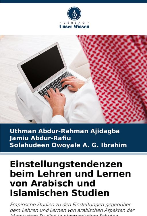 Produktbild: Einstellungstendenzen beim Lehren und Lernen von Arabisch und Islamischen Studien