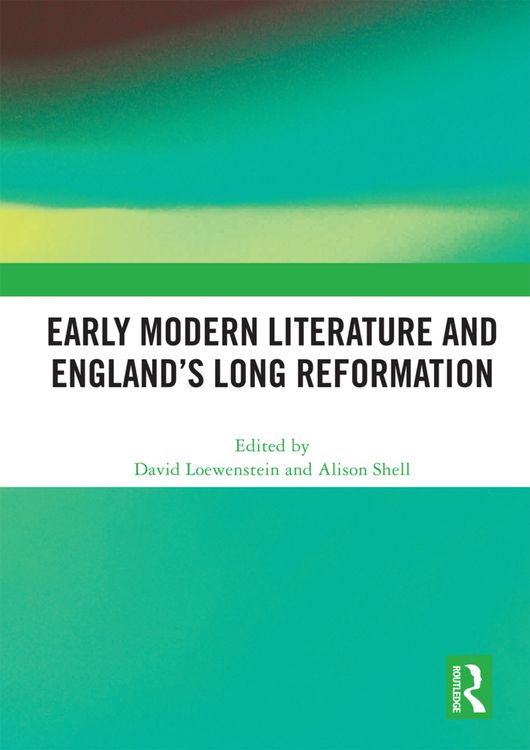 Produktbild: Early Modern Literature and England's Long Reformation