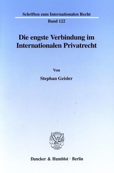 Produktbild: Die engste Verbindung im Internationalen Privatrecht.