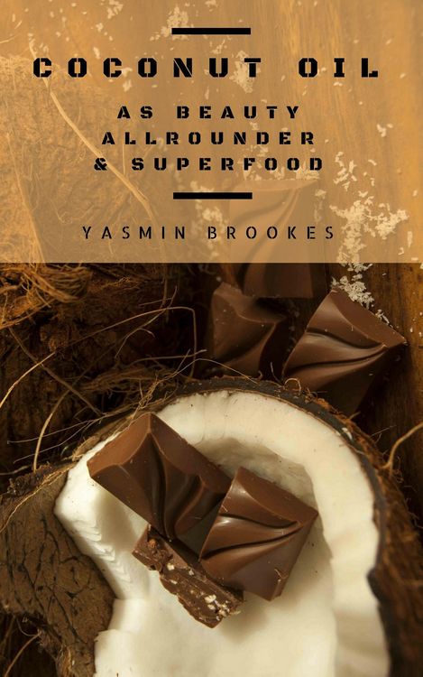 Produktbild: Coconut Oil as Beauty Allrounder & Superfood