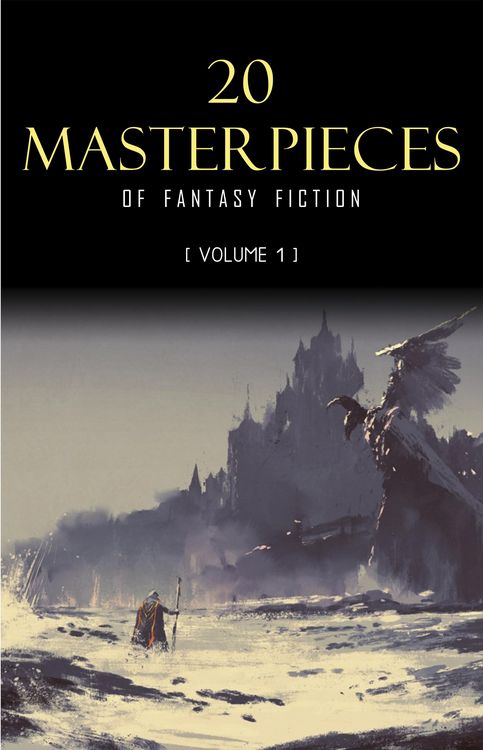 Produktbild: 20 Masterpieces of Fantasy Fiction Vol. 1: Peter Pan, Alice in Wonderland, The Wonderful Wizard of Oz, Tarzan of the Apes......
