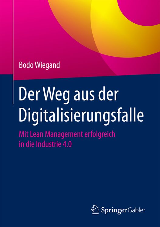 Produktbild: Der Weg aus der Digitalisierungsfalle