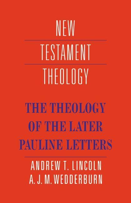 Produktbild: The Theology of the Later Pauline Letters