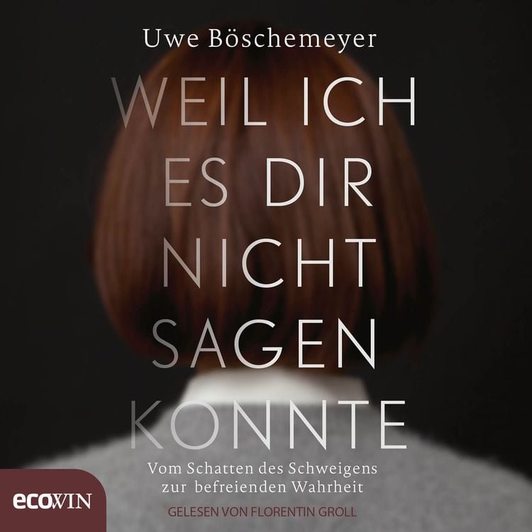 Produktbild: Weil ich es dir nicht sagen konnte