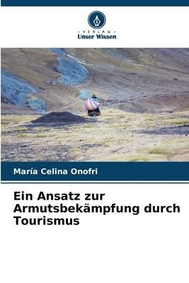 Produktbild: Ein Ansatz zur Armutsbek&auml;mpfung durch Tourismus