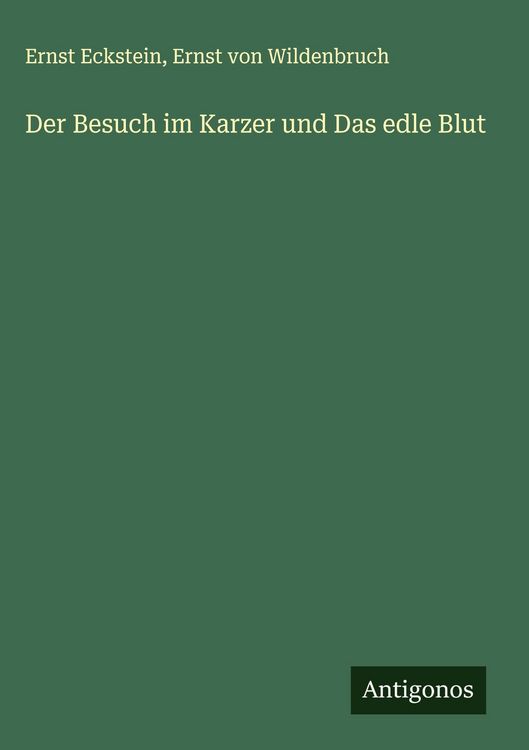 Produktbild: Der Besuch im Karzer und Das edle Blut