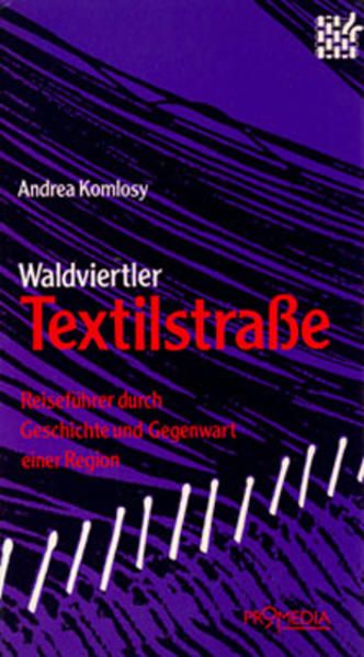 Produktbild: Waldviertler Textilstrasse