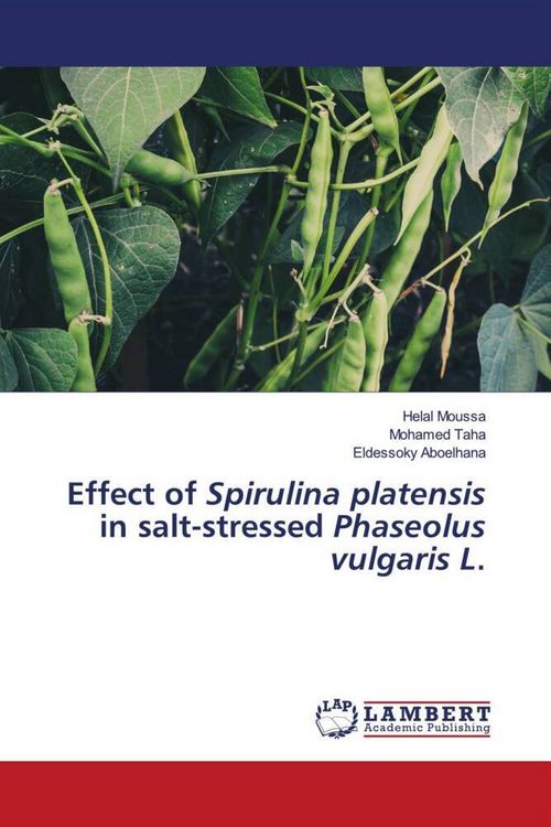 Produktbild: Effect of Spirulina platensis in salt-stressed Phaseolus vulgaris L.