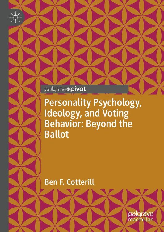 Produktbild: Personality Psychology, Ideology, and Voting Behavior: Beyond the Ballot