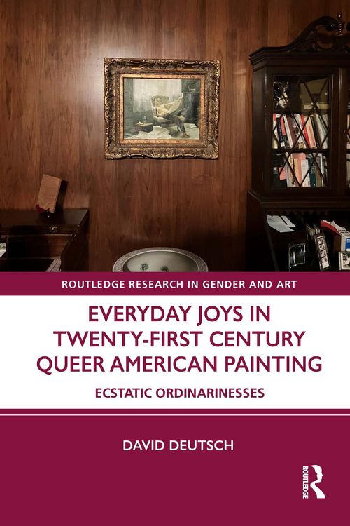 Produktbild: Everyday Joys in Twenty-First Century Queer American Painting