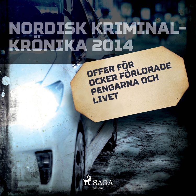 Produktbild: Offer f&ouml;r ocker f&ouml;rlorade pengarna och livet
