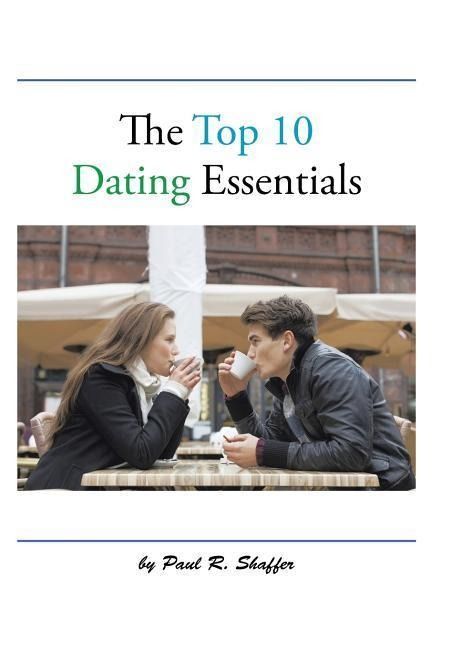 Produktbild: The Top 10 Dating Essentials
