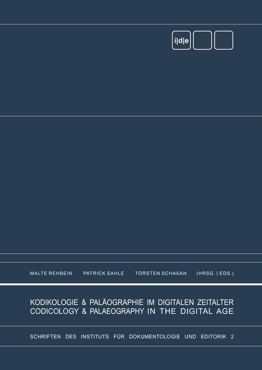 Produktbild: Kodikologie und Pal&auml;ographie im digitalen Zeitalter - Codicology and Palaeography in the Digital Age
