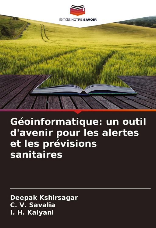 Produktbild: G&eacute;oinformatique: un outil d'avenir pour les alertes et les pr&eacute;visions sanitaires