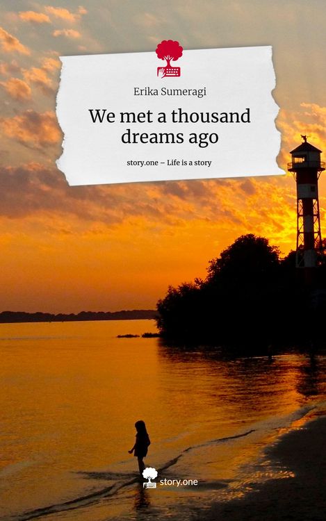 Produktbild: We met a thousand dreams ago. Life is a Story - story.one