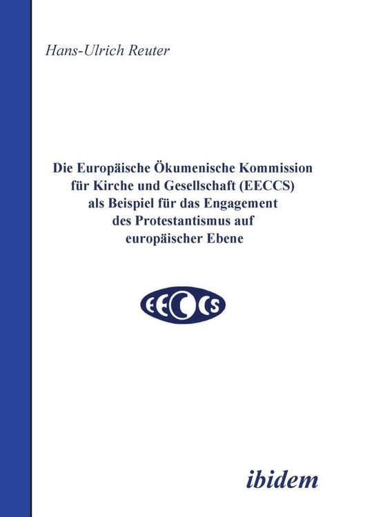 Produktbild: Reuter, H: Europ&auml;ische &Ouml;kumenische Kommission f&uuml;r Kirche und