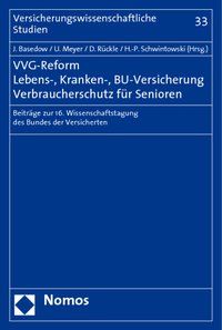 Produktbild: VVG-Reform - Lebens-, Kranken-, BU-Versicherung - Verbraucherschutz f&uuml;r Senioren
