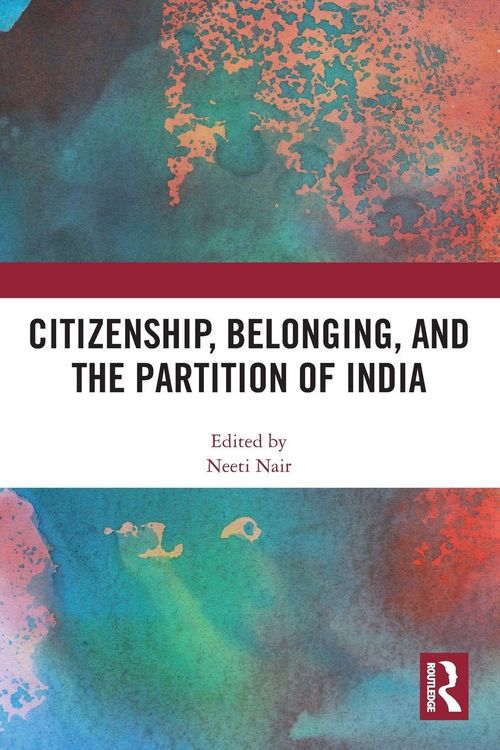 Produktbild: Citizenship, Belonging, and the Partition of India