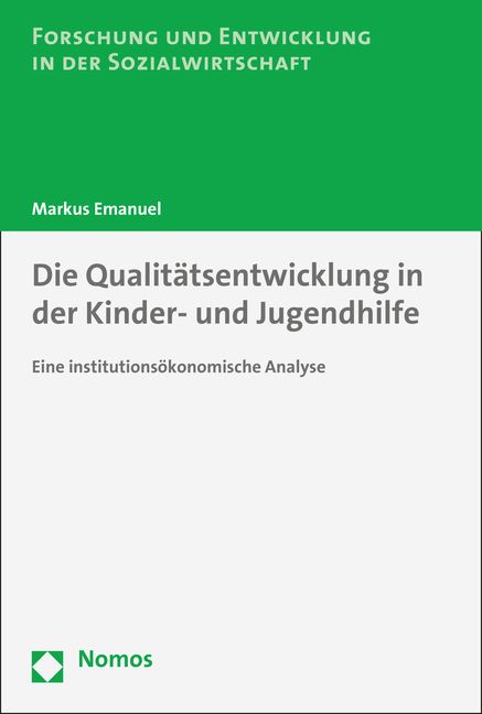 Produktbild: Die Qualit&auml;tsentwicklung in der Kinder- und Jugendhilfe