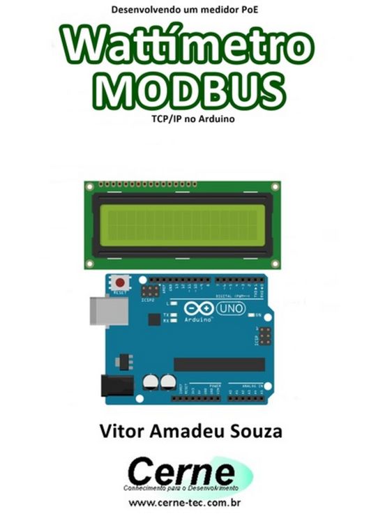 Produktbild: Desenvolvendo Um Medidor Poe Watt&iacute;metro Modbus Tcp/ip No Arduino
