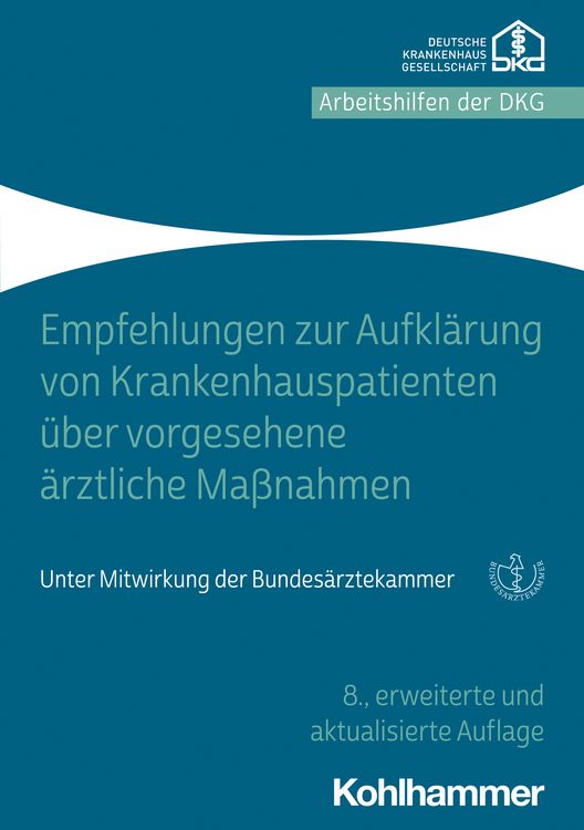Produktbild: Empfehlungen zur Aufkl&auml;rung von Krankenhauspatienten &uuml;ber vorgesehene &auml;rztliche Ma&szlig;nahmen