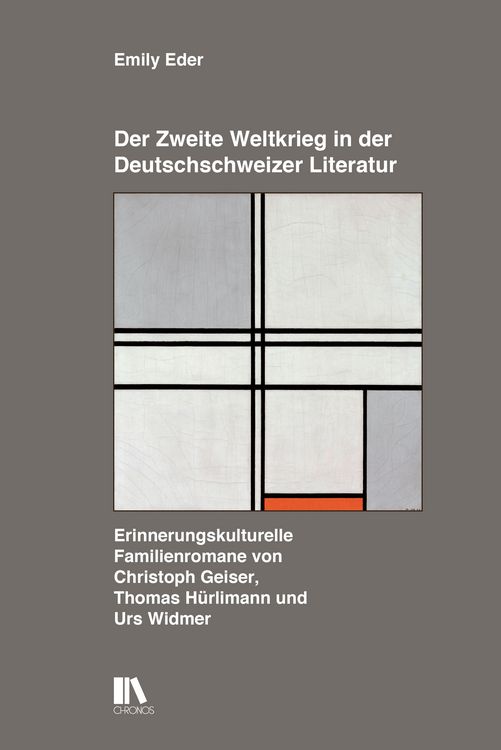 Produktbild: Der Zweite Weltkrieg in der Deutschschweizer Literatur