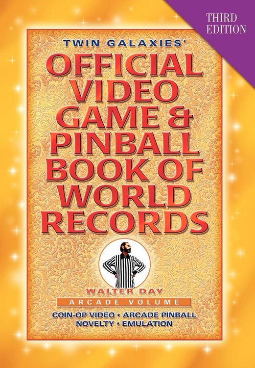 Produktbild: Twin Galaxies' Official Video Game & Pinball Book Of World Records; Arcade Volume, Third Edition
