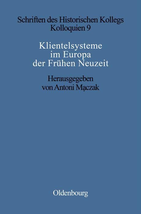Produktbild: Klientelsysteme im Europa der Fr&uuml;hen Neuzeit