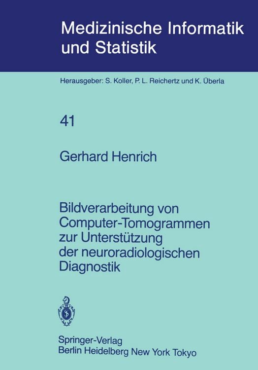 Produktbild: Bildverarbeitung von Computer-Tomogrammen zur Unterst&uuml;tzung der neuroradiologischen Diagnostik