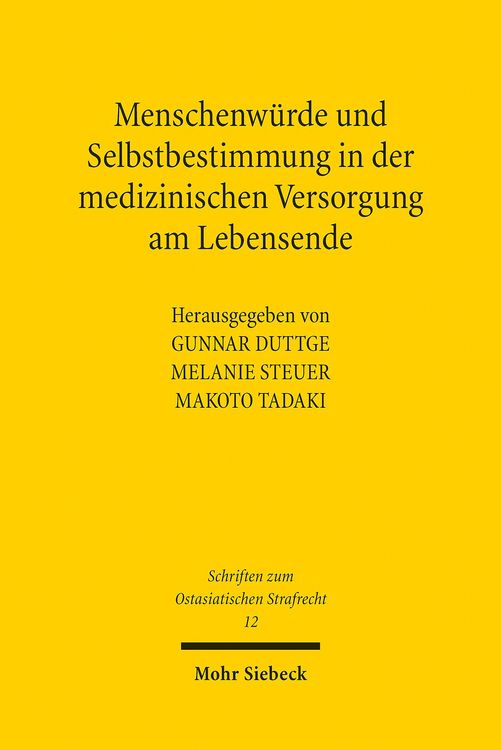 Produktbild: Menschenw&uuml;rde und Selbstbestimmung in der medizinischen Versorgung am Lebensende